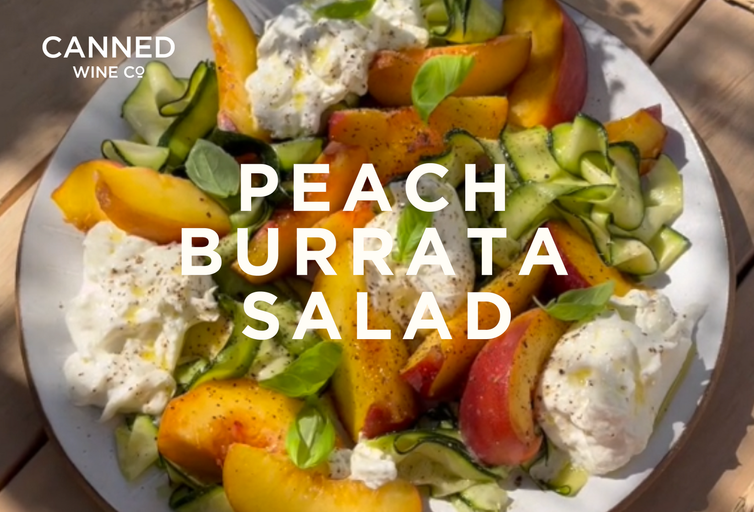 Pairing wine with food: Peach Burrata Salad